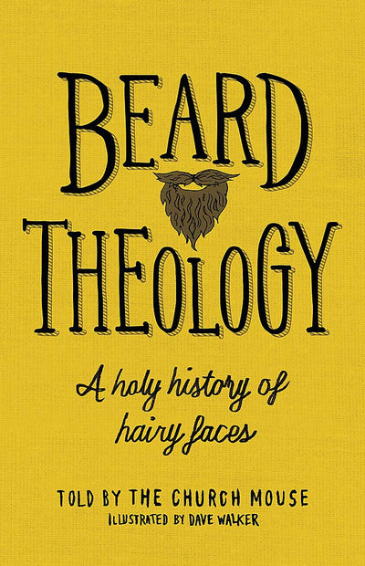 Beard Theology - Re-vived