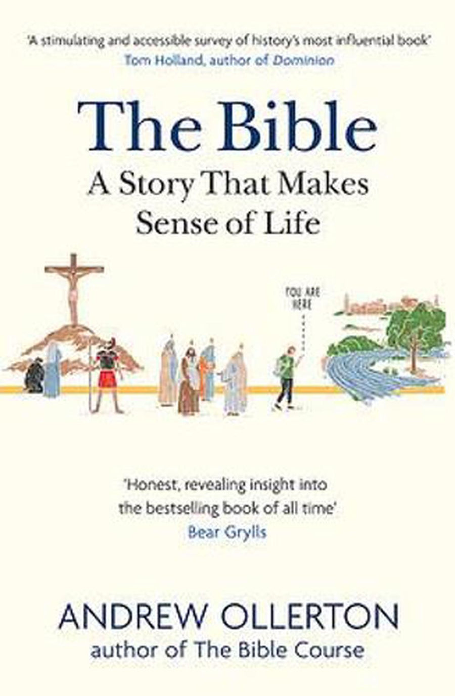 The Bible: A Story the Makes Sense of Life - Re-vived