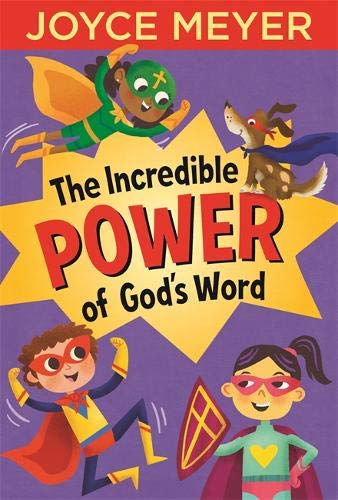 The Incredible Power of God&