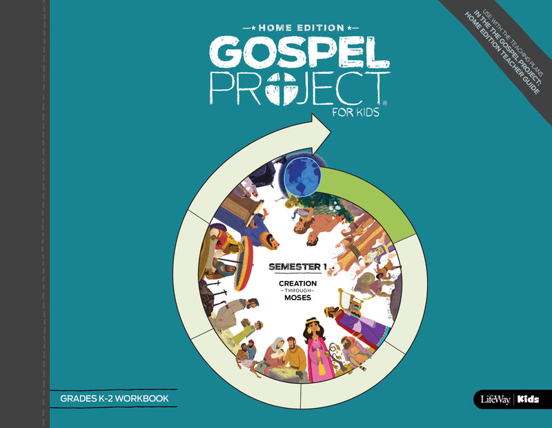 Gospel Project Home Edition: Grades K-2 Workbook, Semester 1