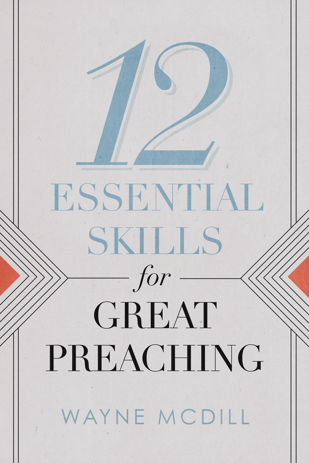 12 Essential Skills for Great Preaching - Re-vived