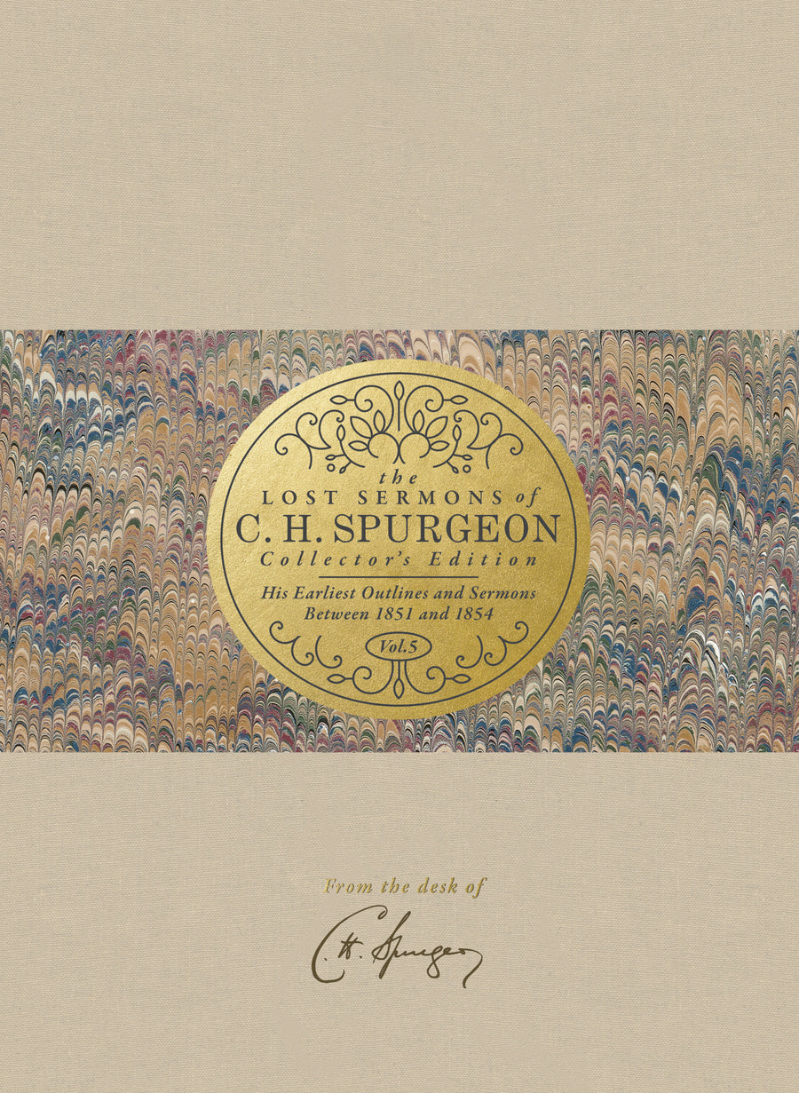 The Lost Sermons of C. H. Spurgeon Volume V - Collector's Edition - Re-vived