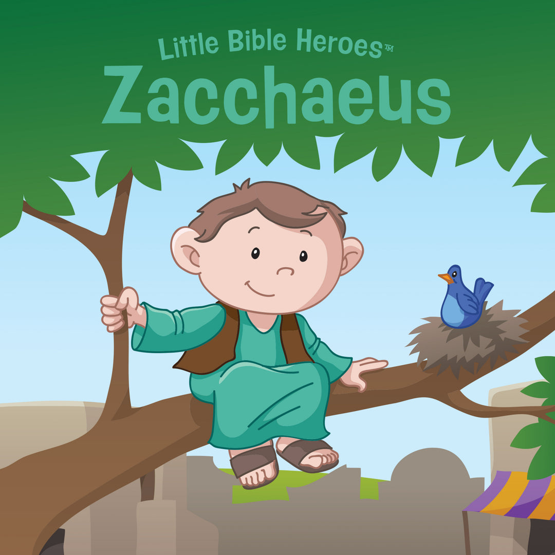 Little Bible Heroes: Zacchaeus - Re-vived