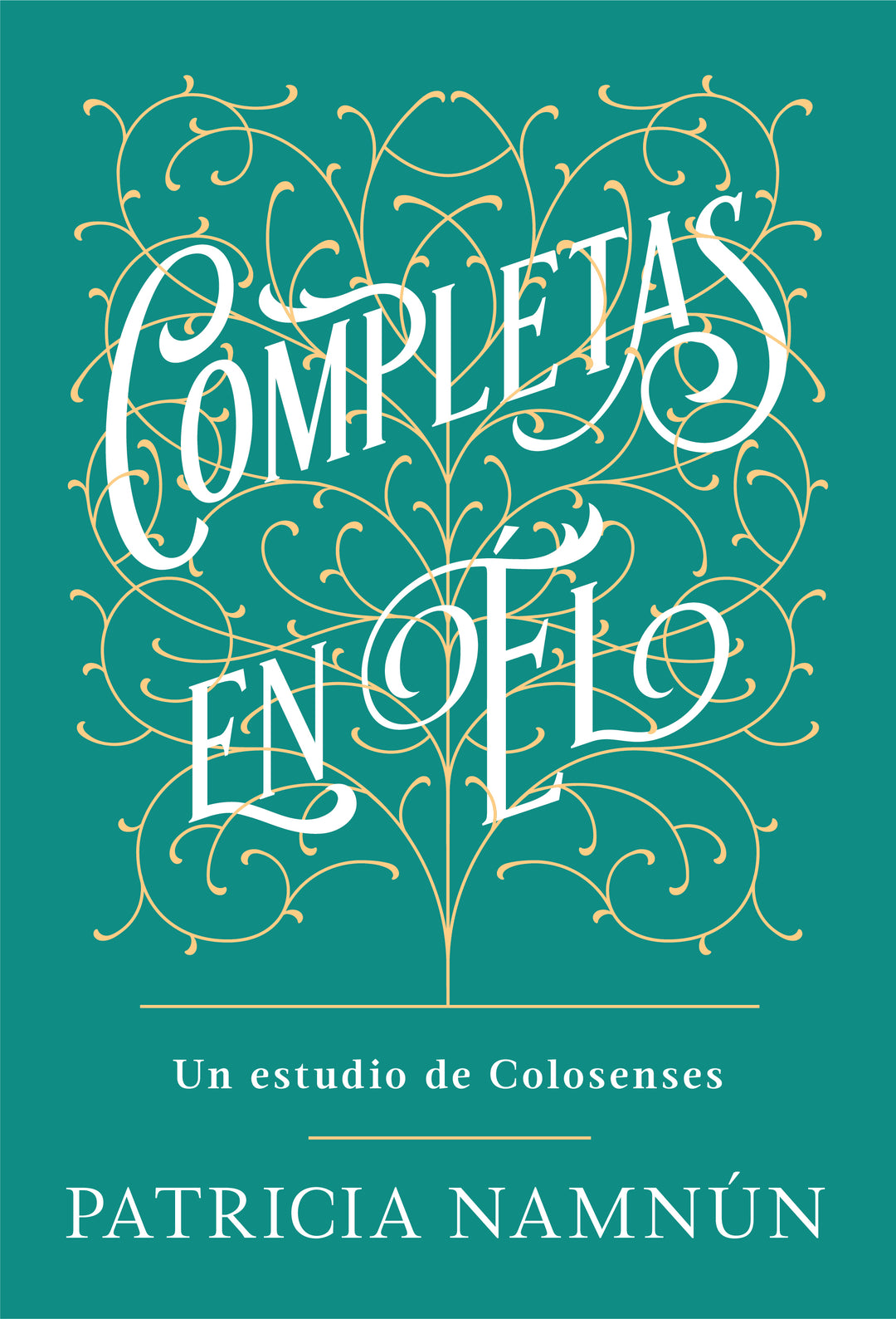 Completas en Él - Re-vived