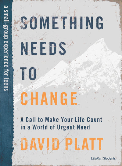 Something Needs to Change Teen Bible Study Book - Re-vived