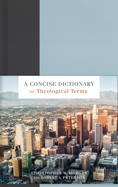 A Concise Dictionary of Theological Terms - Re-vived