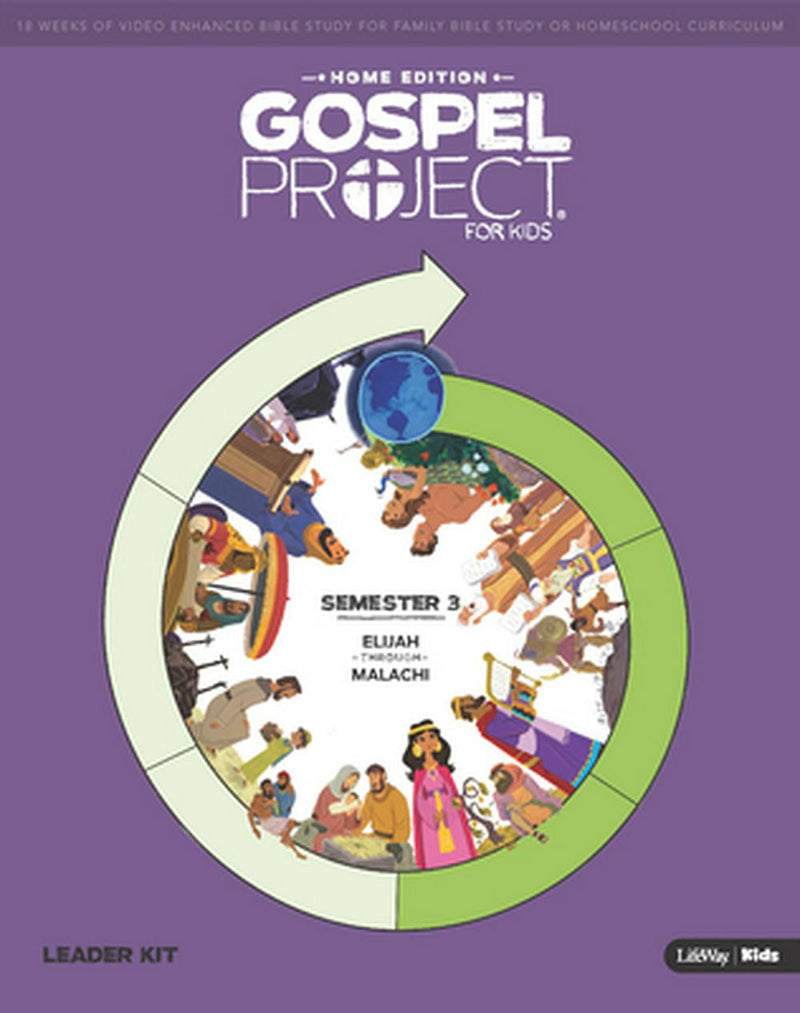 Gospel Project Home Edition: Leader Kit, Semester 3 - Re-vived