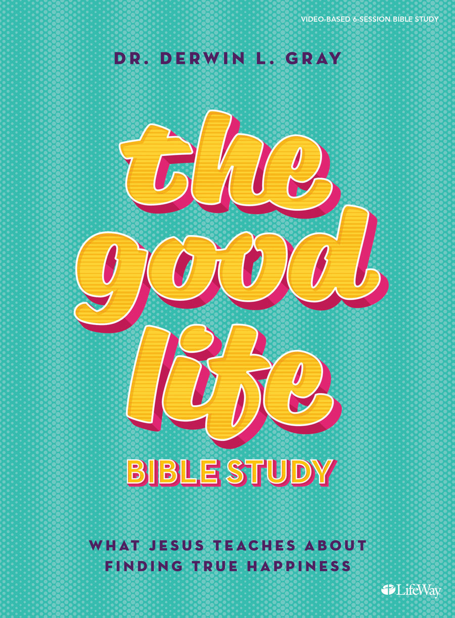 The Good Life Bible Study Book - Re-vived