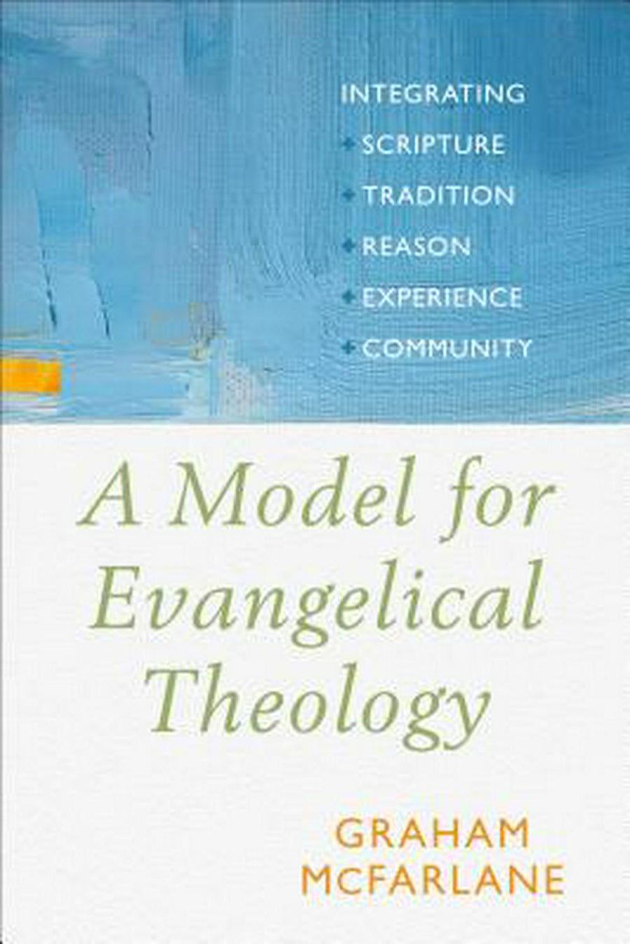 A Model for Evangelical Theology - Re-vived