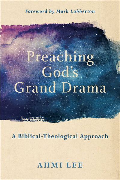 Preaching God's Grand Drama - Re-vived