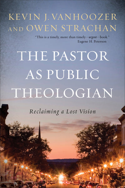The Pastor as Public Theologian - Re-vived