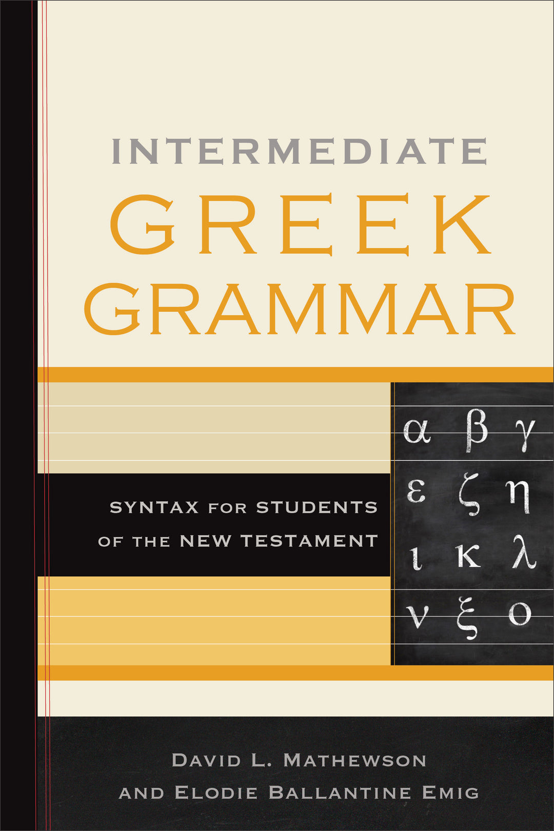 Intermediate Greek Grammar - Re-vived