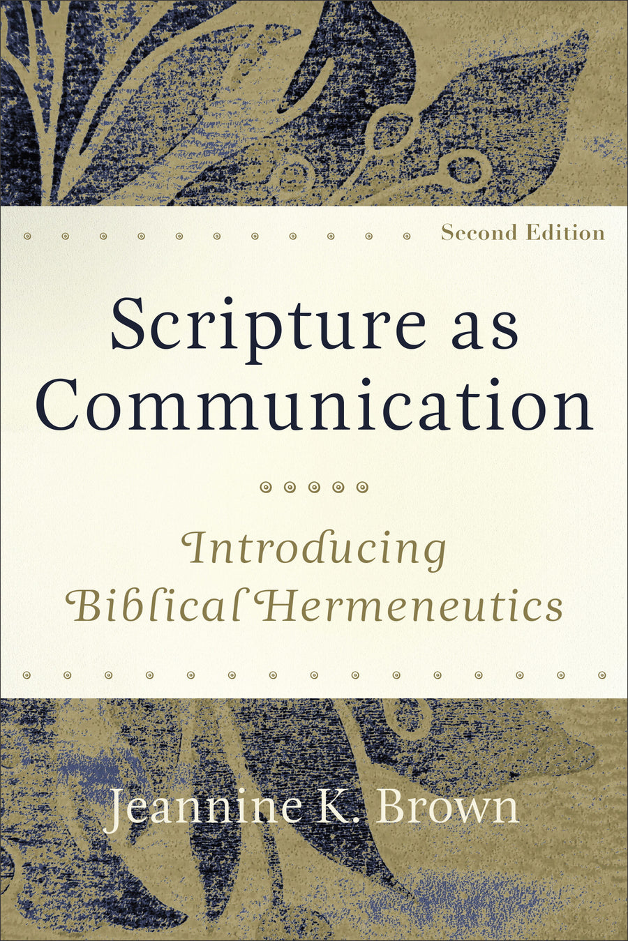 Scripture as Communication, 2nd Edition - Re-vived