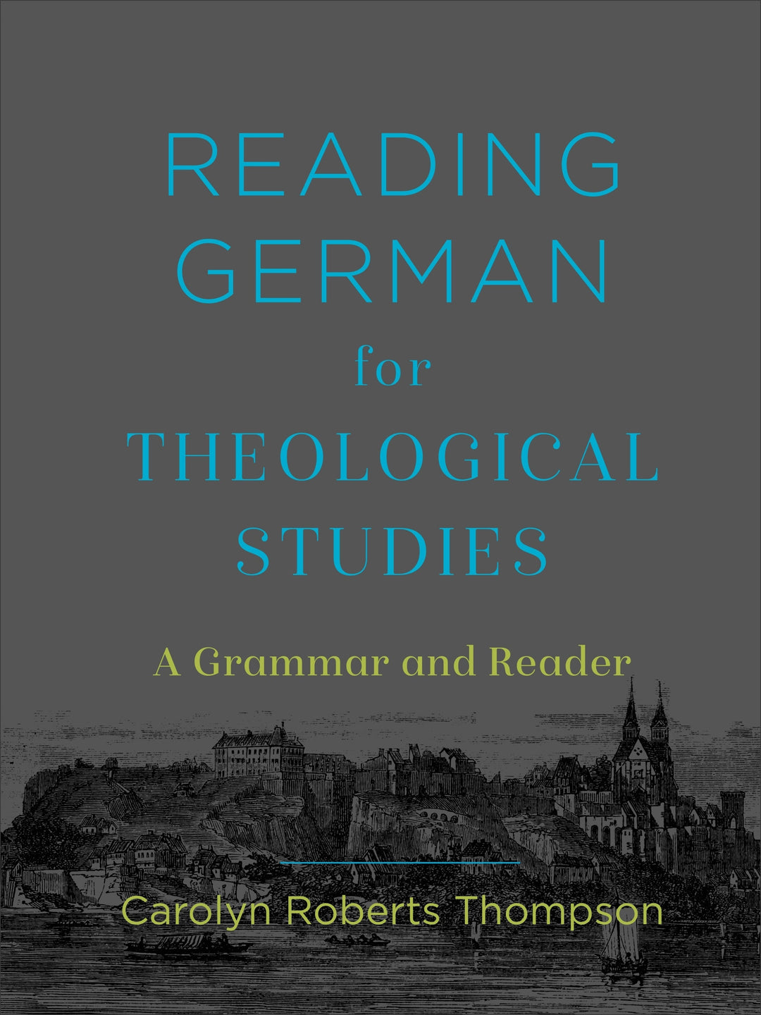 Reading German for Theological Studies - Re-vived