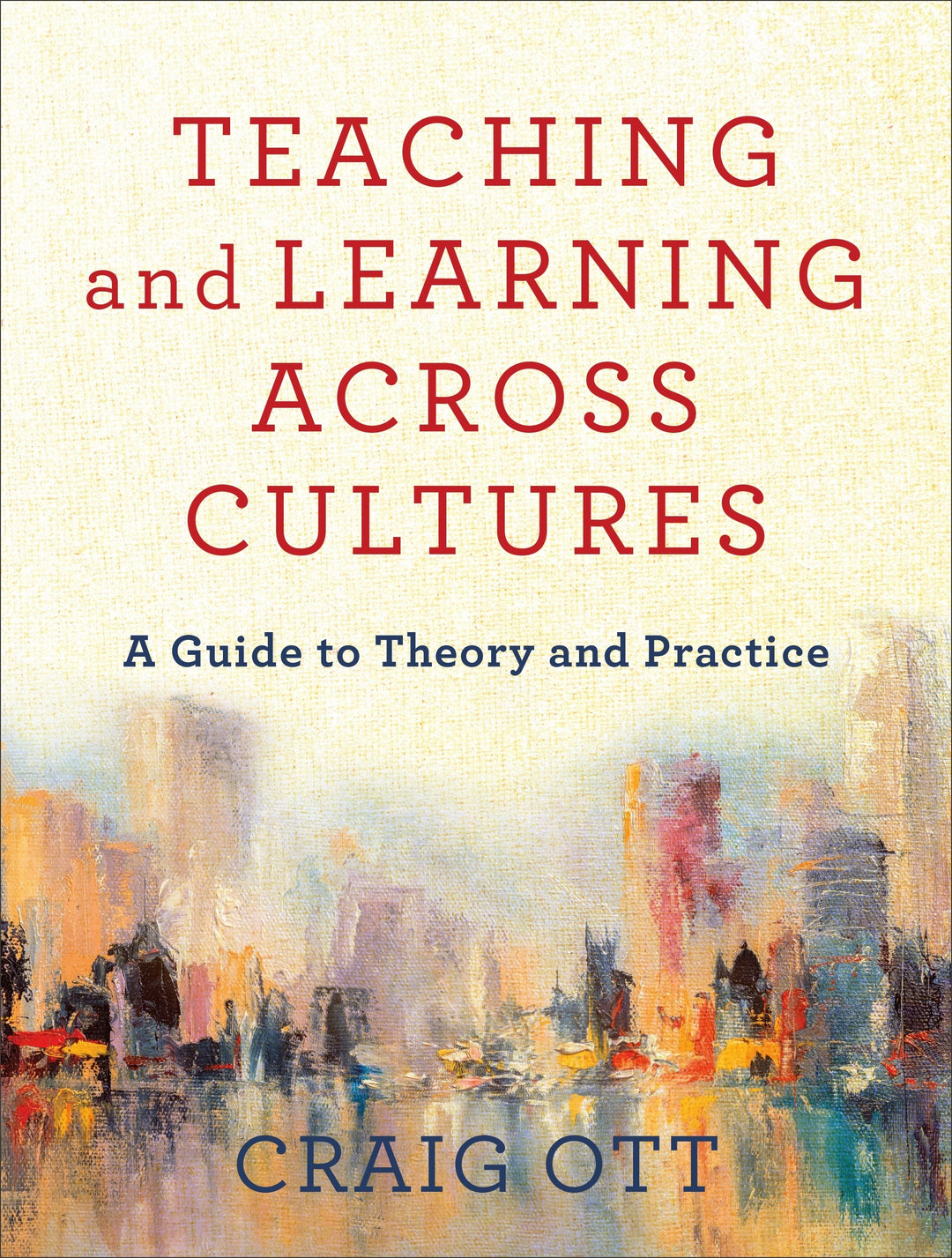 Teaching and Learning Across Cultures - Re-vived