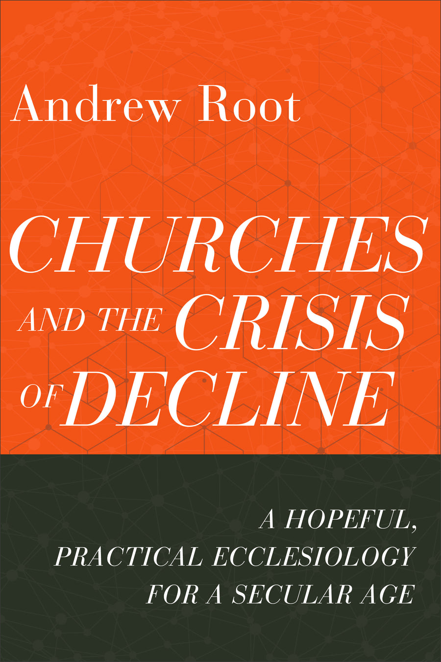 Churches and the Crisis of Decline - Re-vived