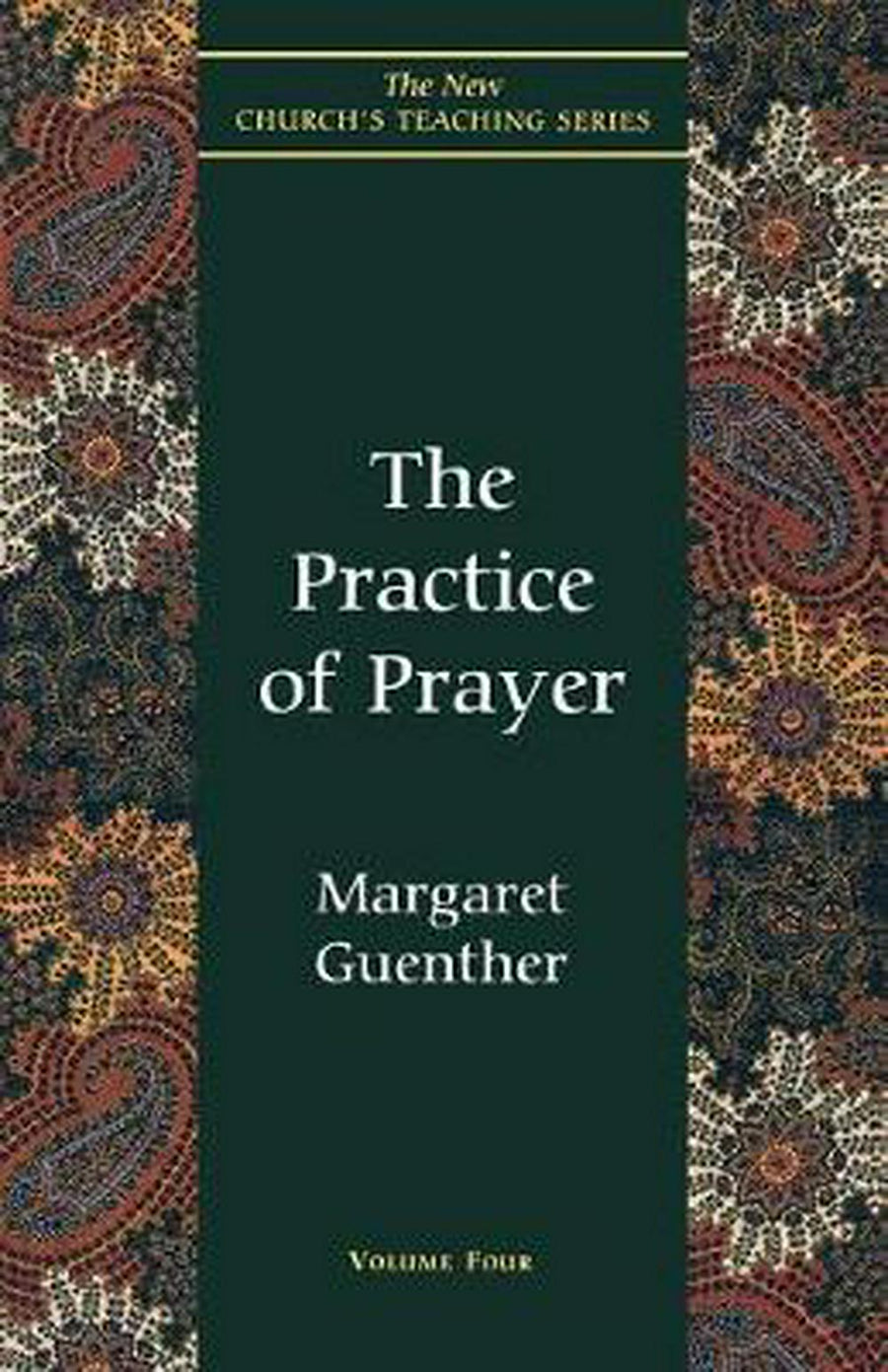 The Practice Of Prayer - Re-vived