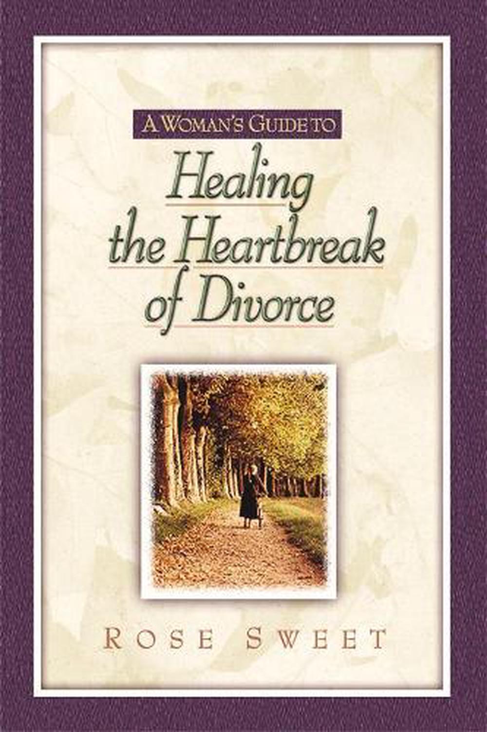 A Woman’s Guide to Healing the Heartbreak of Divorce - Re-vived