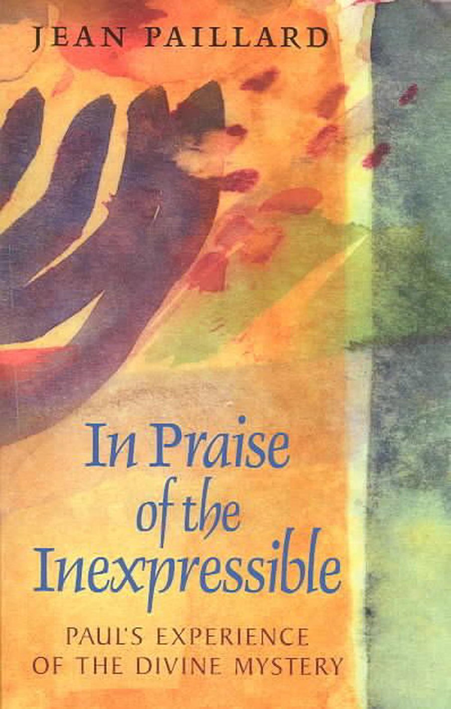 In Praise of the Inexpressible - Re-vived