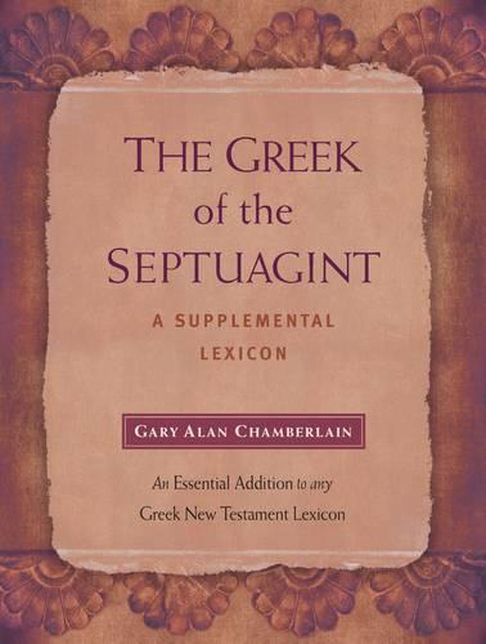 The Greek of the Septuagint - Re-vived