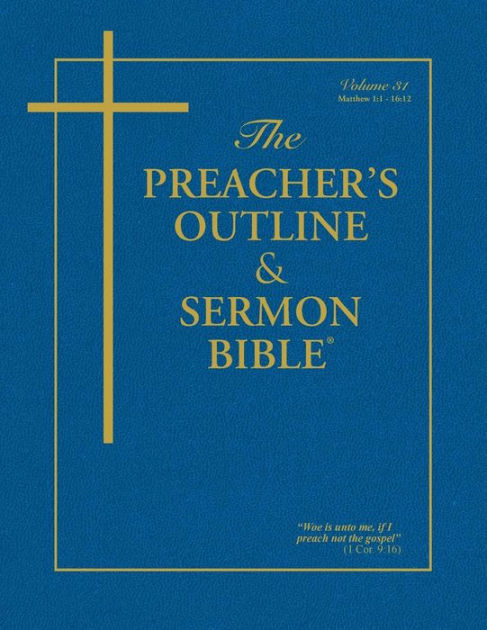 KJV Preacher's Outline & Sermon Bible: Matthew 1-15 - Re-vived