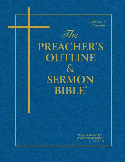 KJV Preacher's Outline & Sermon Bible: 1 Chronicles - Re-vived