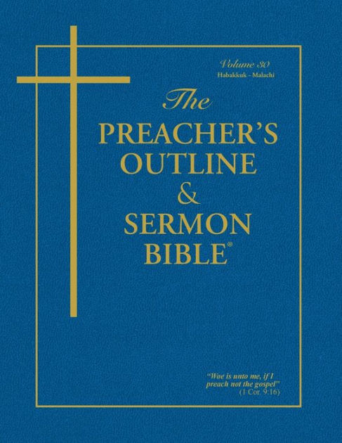 KJV Preacher's Outline & Sermon Bible: Habakkuk-Malachi - Re-vived