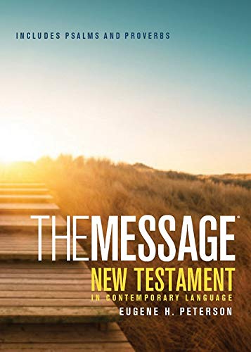 The Message New Testament With Psalms And Proverbs - Re-vived