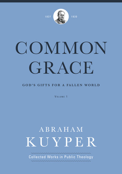 Common Grace, Volume 1 - Re-vived