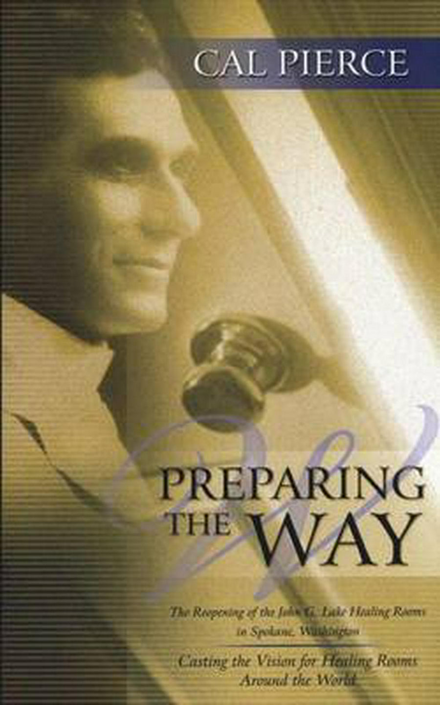 Preparing The Way - Re-vived