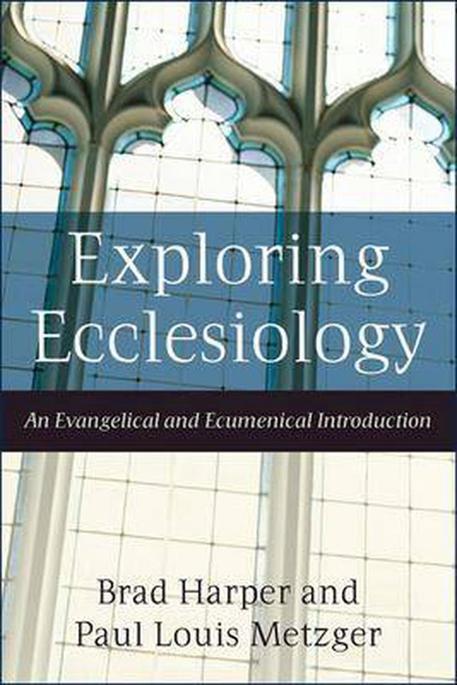 Exploring Ecclesiology - Re-vived