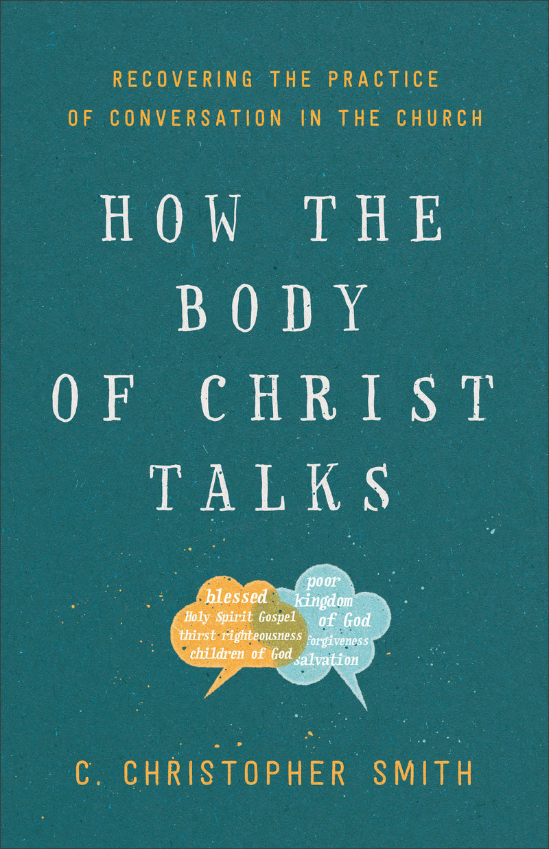 How the Body of Christ Talks - Re-vived