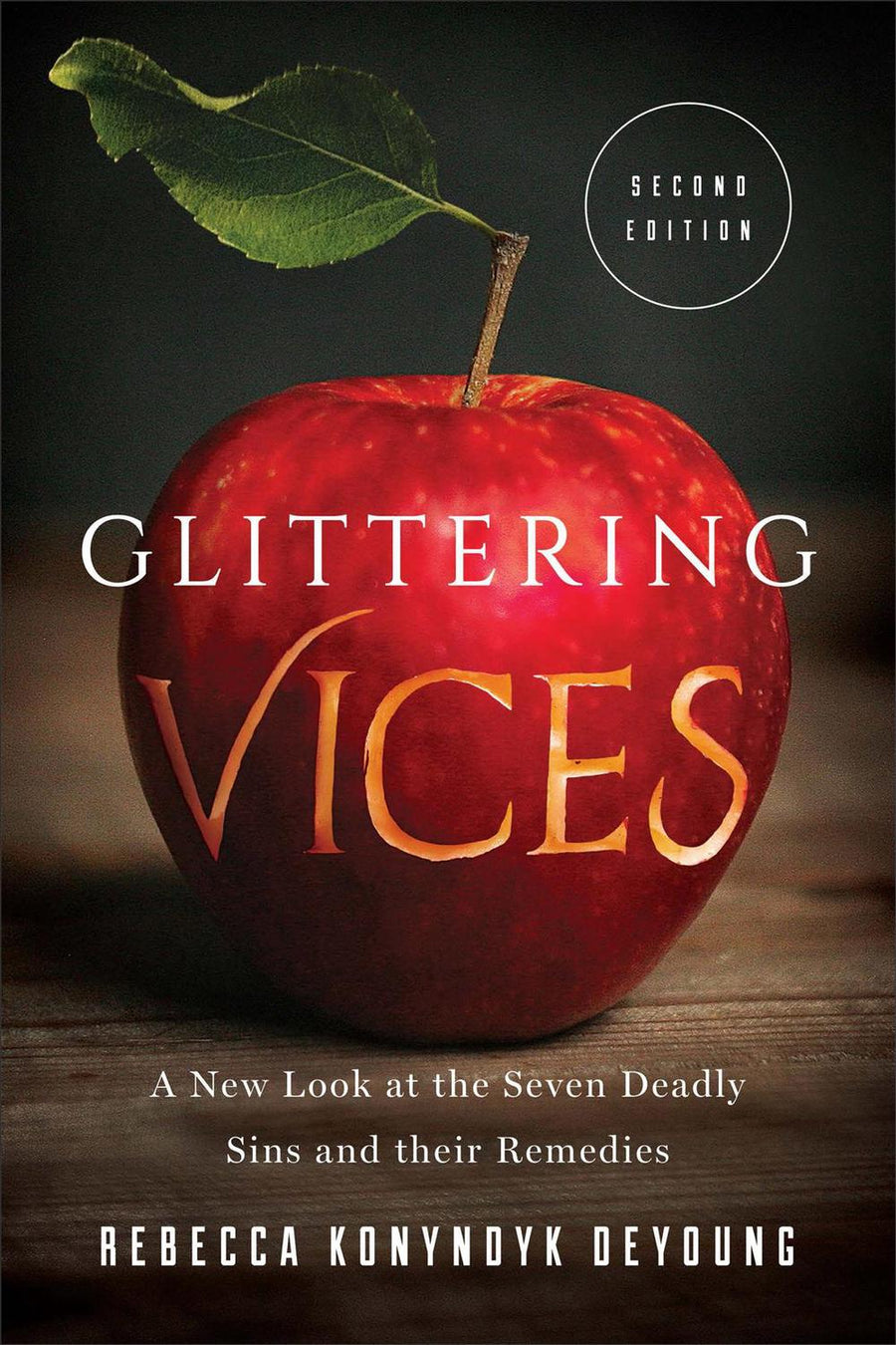 Glittering Vices, Second Edition - Re-vived