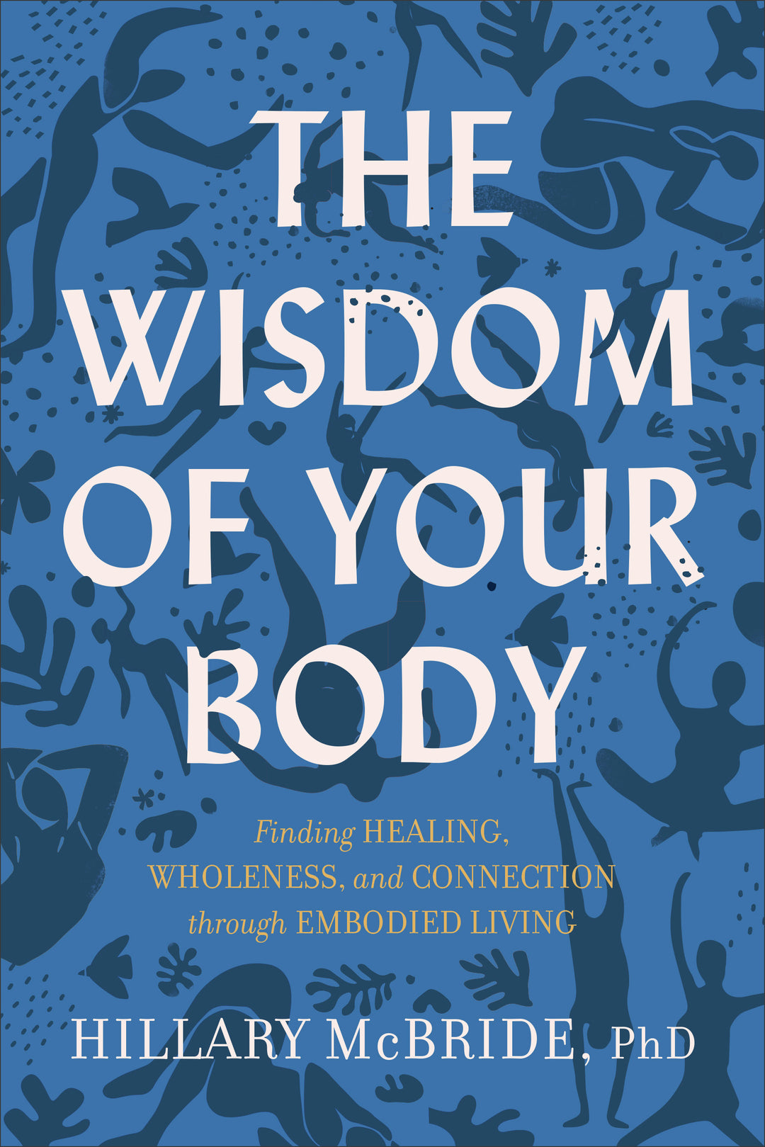 The Wisdom of Your Body - Re-vived