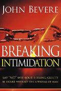 Breaking Intimidation Paperback Book - John Bevere - Re-vived.com
