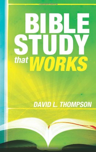 Bible Study that Works - Re-vived