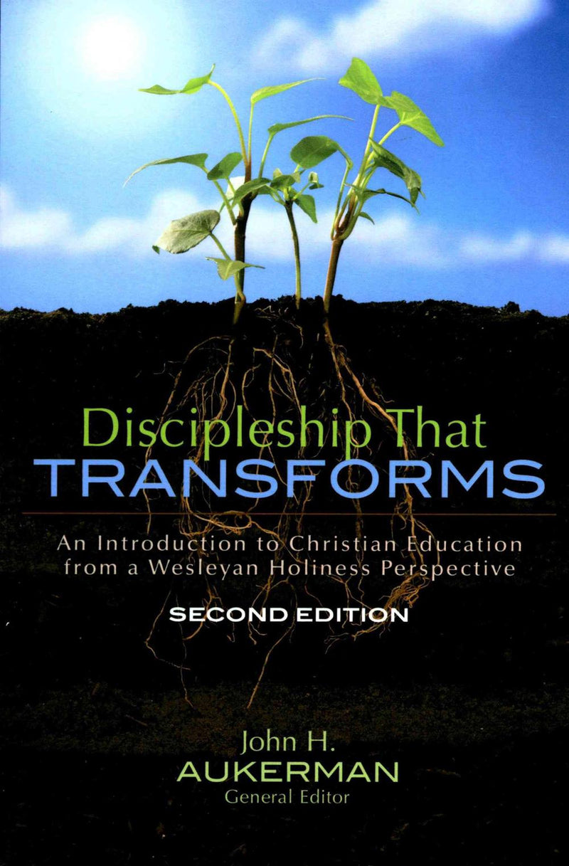 Discipleship that Transforms, Second Edition
