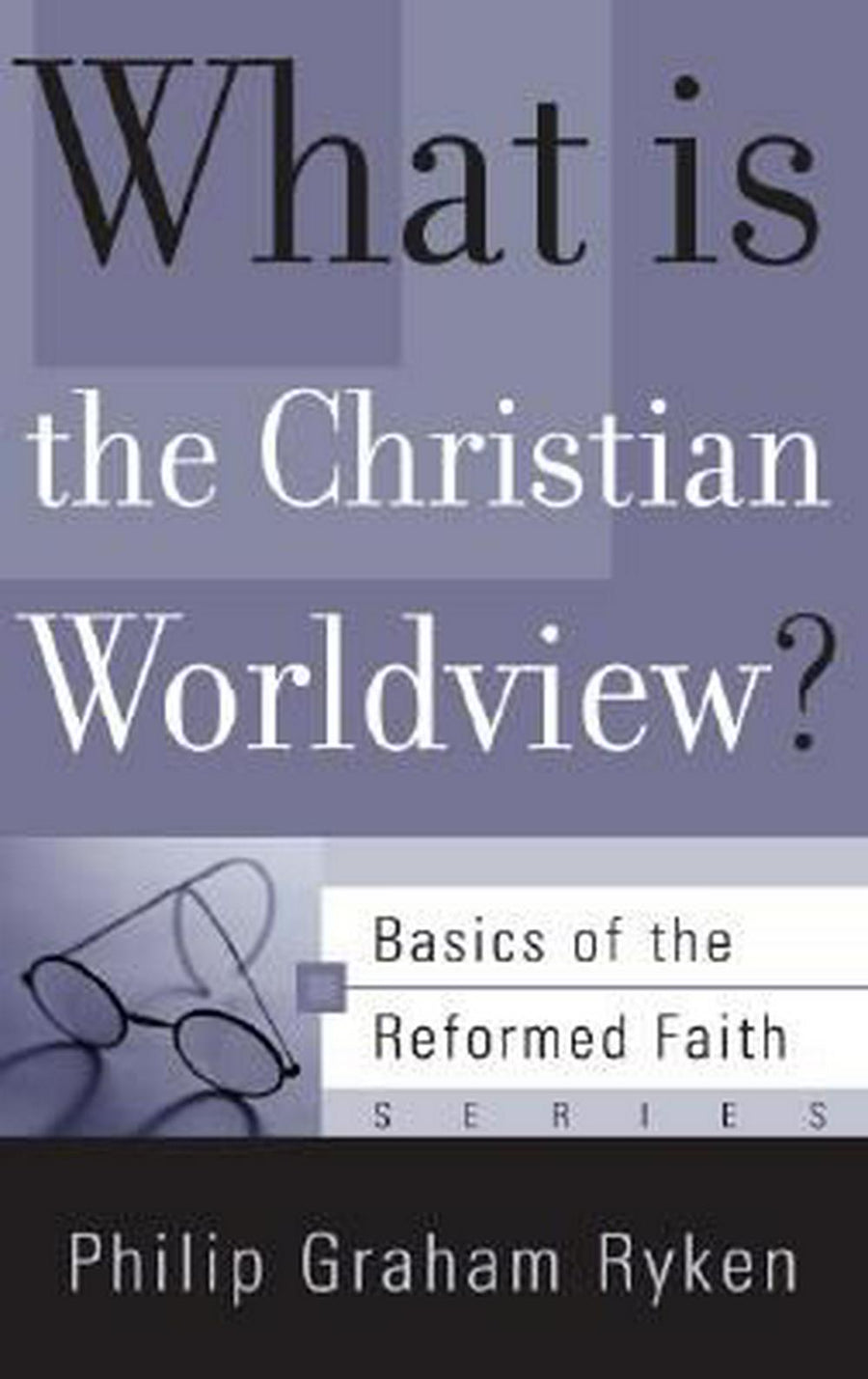 What is the Christian Worldview? - Re-vived