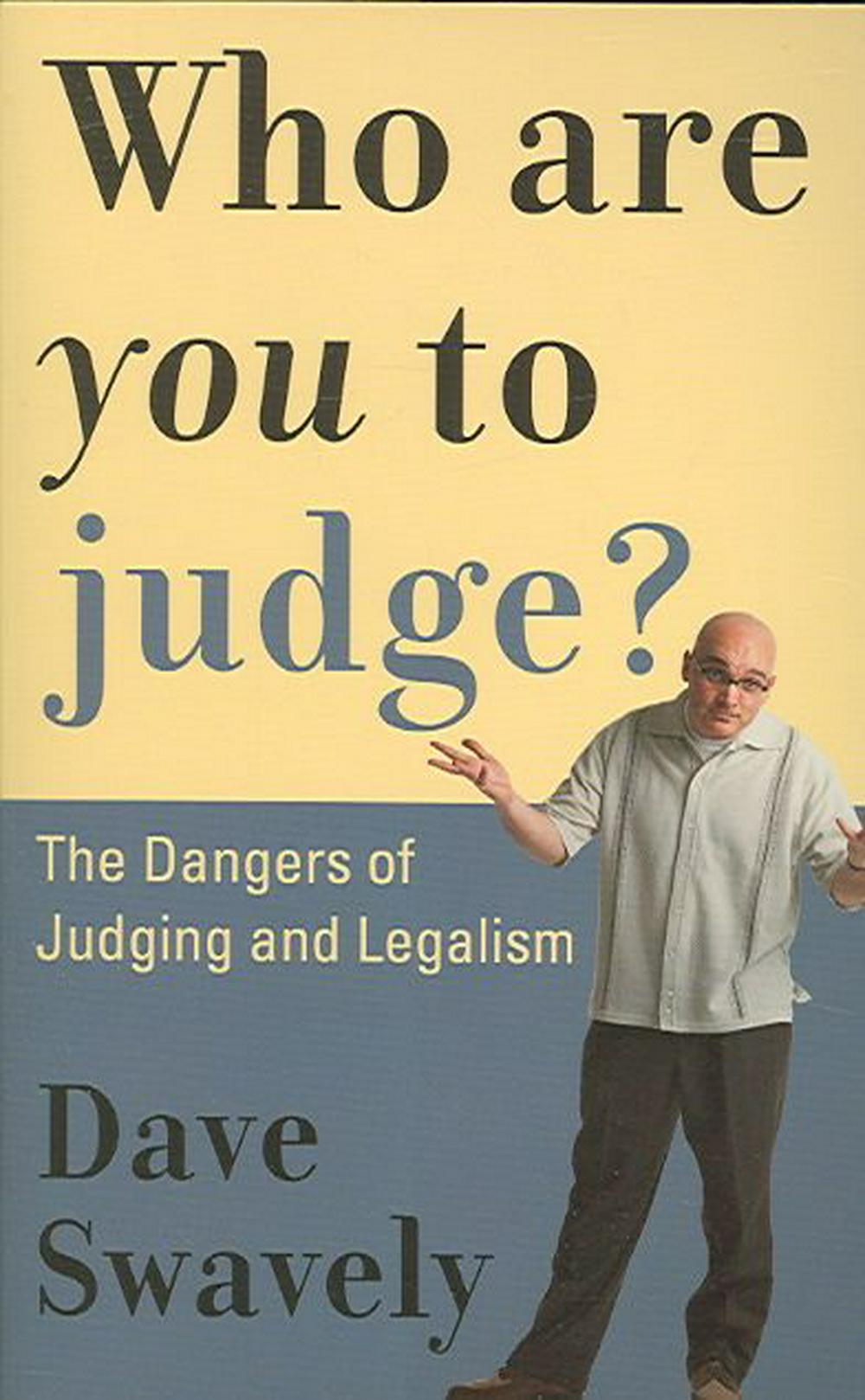 Who Are You to Judge? - Re-vived