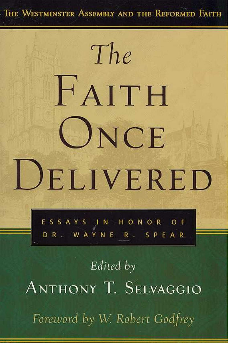 The Faith Once Delivered