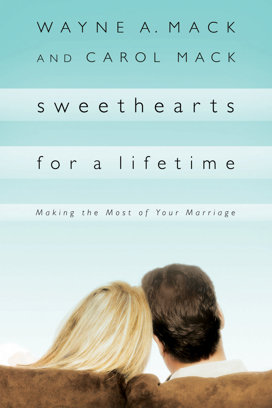 Sweethearts for a Lifetime - Re-vived