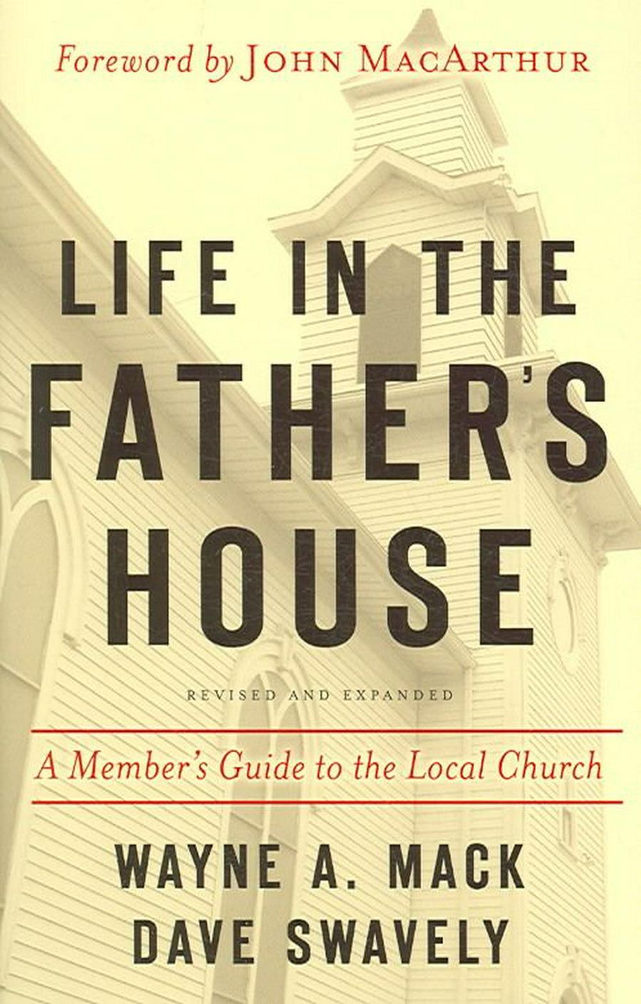 Life in the Father’s House (Revised and Expanded Edition): A - Re-vived