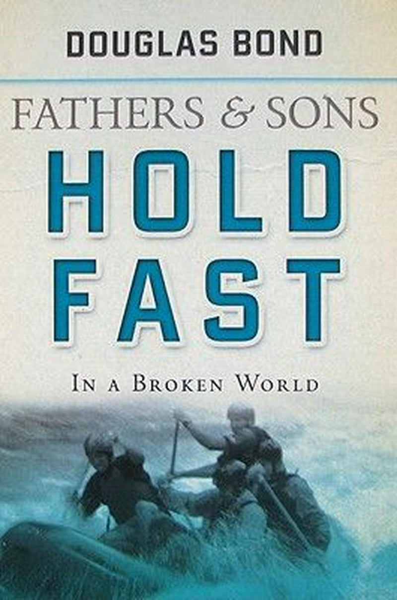Hold Fast in a Broken World