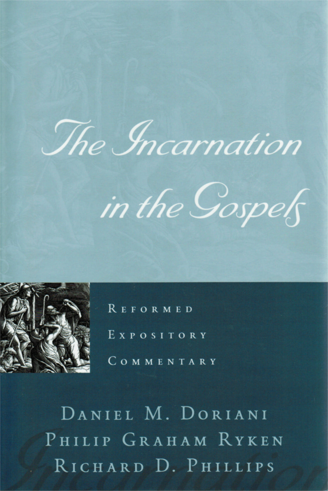 Reformed Expository Commentary: Incarnation In The Gospels - Re-vived