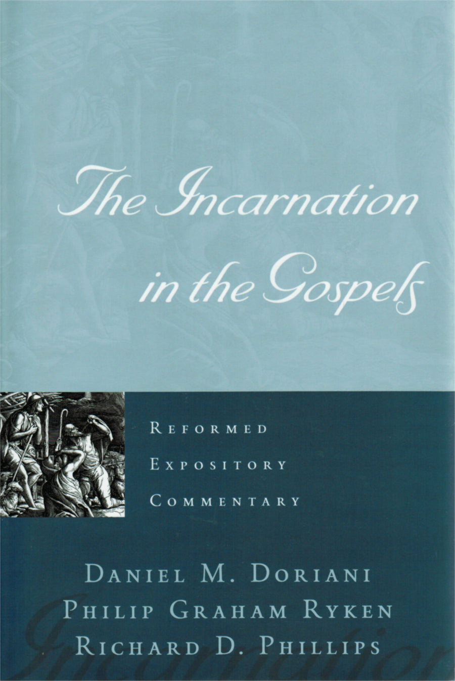 Reformed Expository Commentary: Incarnation In The Gospels - Re-vived