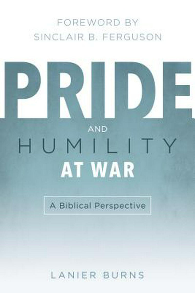Pride and Humility at War