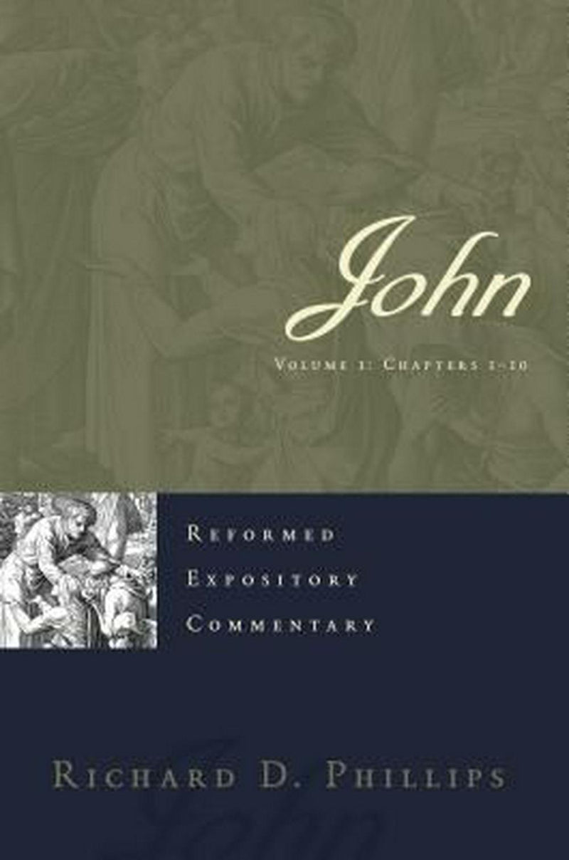 Reformed Expository Commentary: John