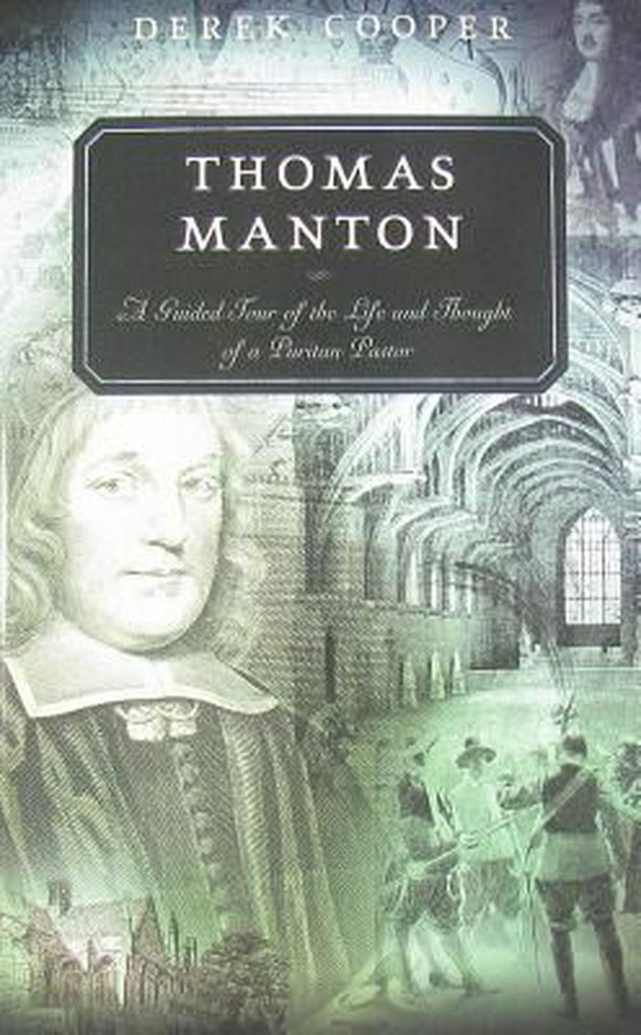 Thomas Manton - Re-vived