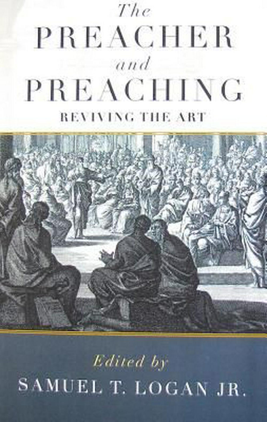Preacher and Preaching - Re-vived