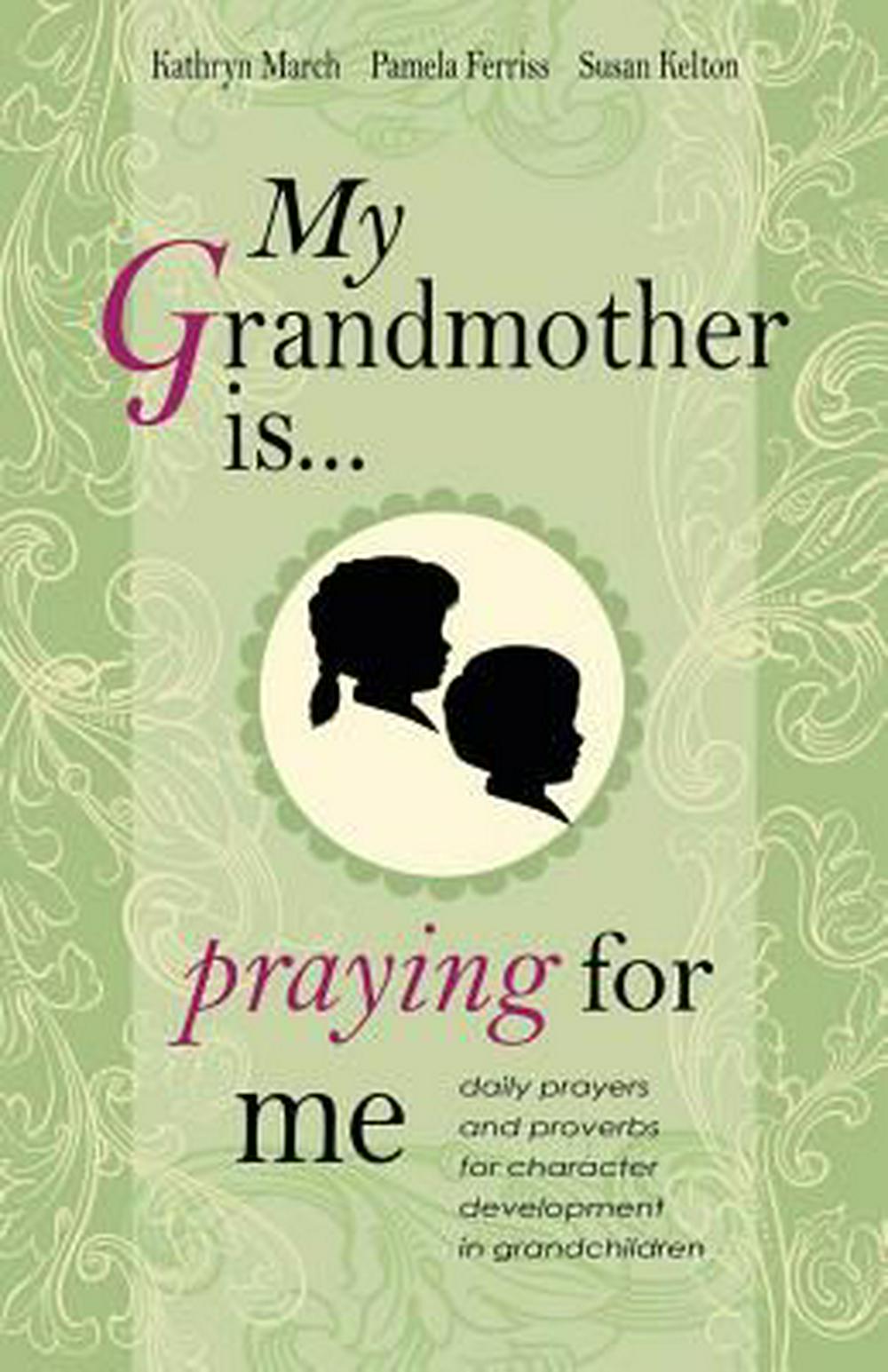 My Grandmother Is . . . Praying for Me - Re-vived